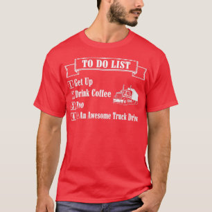 Camiseta Seja Um Motorista De Caminhão Incrível
