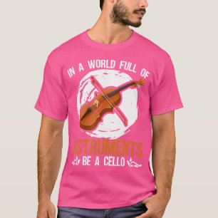 Camiseta Seja Um Músico Cello Cello Cellist Player Orchestr