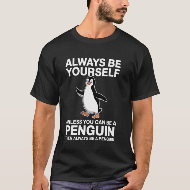 Camiseta Seja um Pinguim Presente Divertido de Pinguim para (Frente)