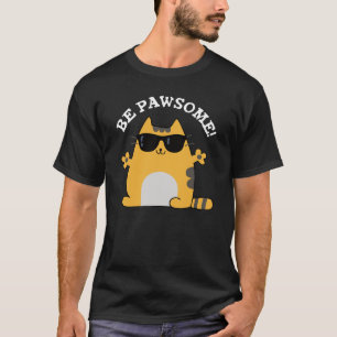 Camiseta Seja um pouco engraçado, Gato Espantoso, Gato Escu