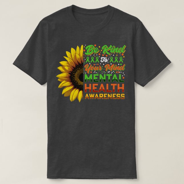 Camiseta Seja um pouco melhor para sua mente. (Frente do Design)