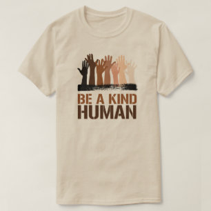 Camiseta Seja um ser humano