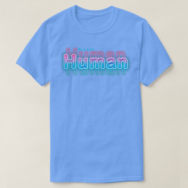 Camiseta Seja um ser humano (Frente do Design)