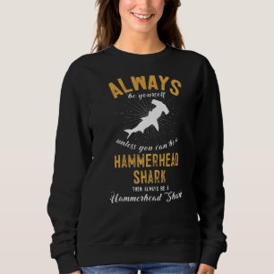 Camiseta Seja Um Tubarão-Cabeça-De-Hammerhead