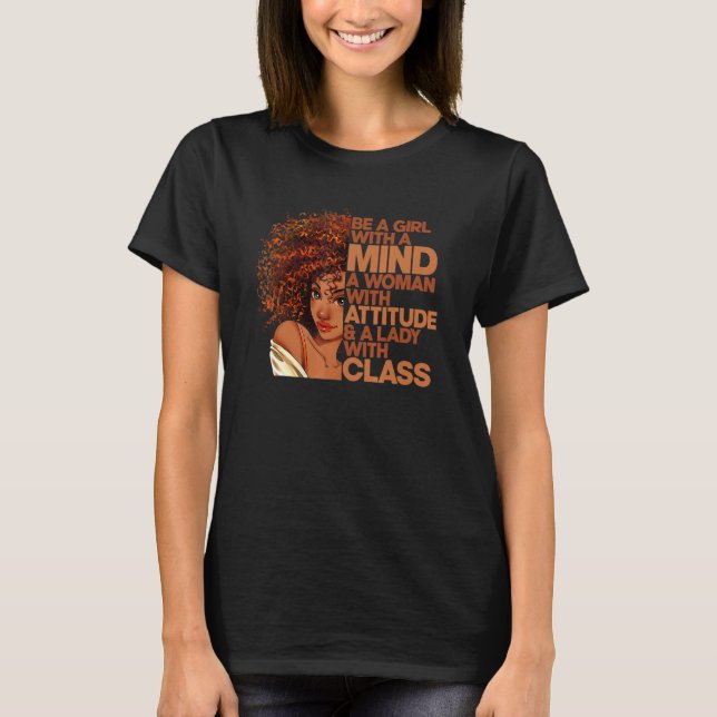 Camiseta Seja Uma Garota Com Uma Mulher Da Mente Com Uma Se (Frente)
