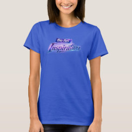 Camiseta Seja Uma Inspiração