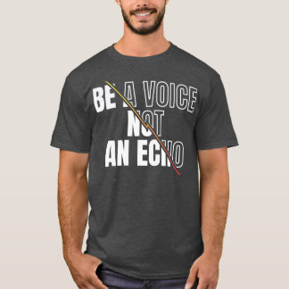 Camiseta Seja Uma Voz Não Uma Inspiração De Motivação De Ec