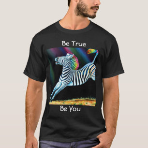 Camiseta Seja verdadeira zebra