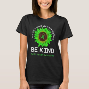 Camiseta Seja Verde, Fita e Saúde Mental do Girassol