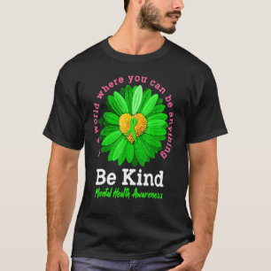 Camiseta Seja verde Fita Sunflower Mental Health Aware