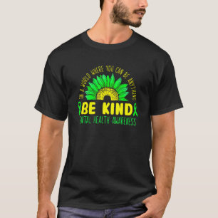 Camiseta Seja verde Fita Sunflower Mental Health Aware