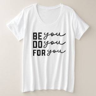 Camiseta Seja Você Faça Você Para Você-86744