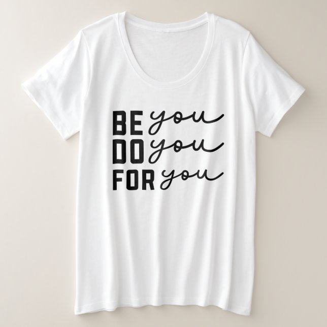 Camiseta Seja Você Faça Você Para Você-86744 (Frente do Design)