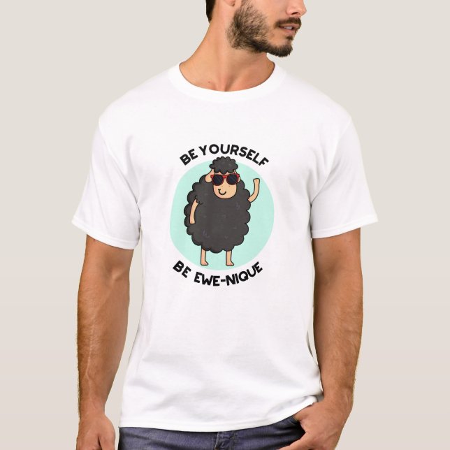 Camiseta Seja Você Mesma, Ewenique Engraçada Ovelha. (Frente)