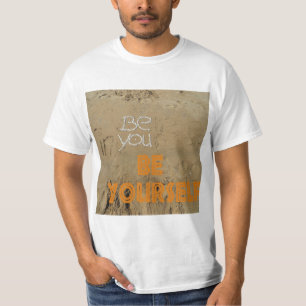 Camiseta seja você mesmo