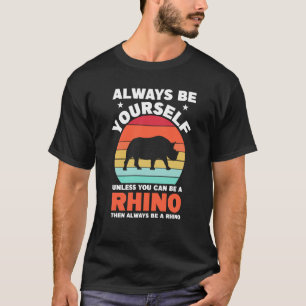 Camiseta Seja Você Mesmo A Não Ser Que Você Seja Uma Citaçã