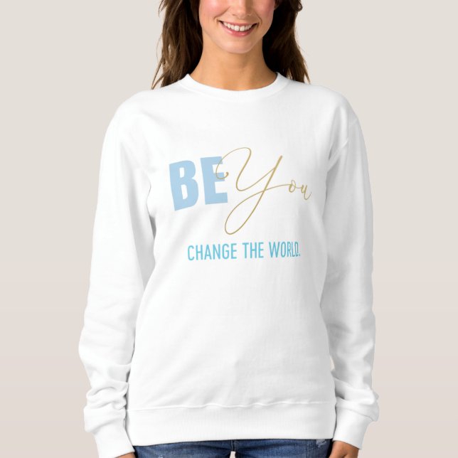 Camiseta Seja você, mude o mundo (Frente)