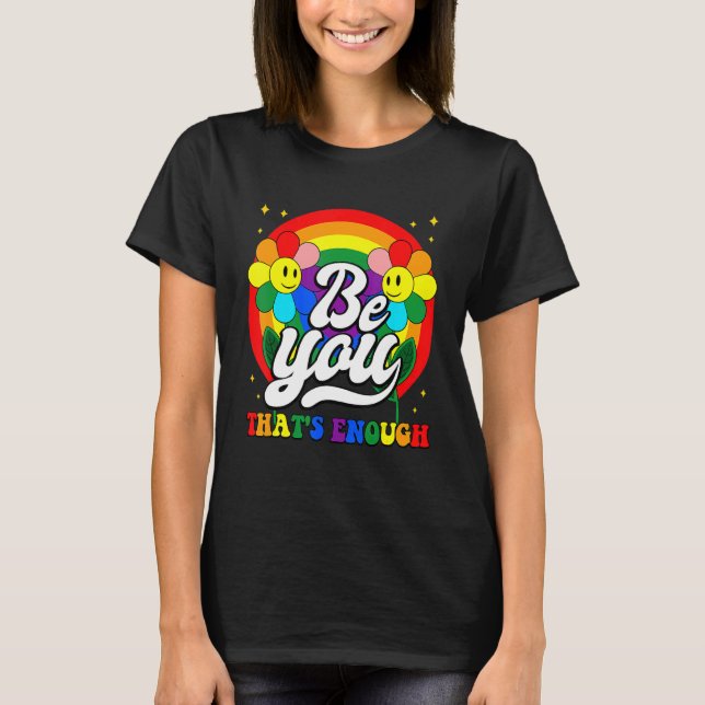 Camiseta Seja Você Orgulha Lgbtq Gay Lgbt Ally Rainbow Flag (Frente)
