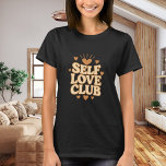 Camiseta Self Love Club beige quote humor black<br><div class="desc">Quote: Self Love Club. Beige colored retro 70's style font. Decorated with hearts.</div>