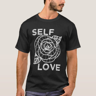 Camiseta Self Love Rosa Flower Self Care cita Motivationa