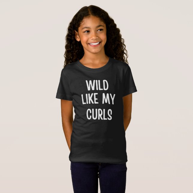 Camiseta Selvagem Como Meus Curls (Frente Completa)