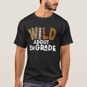Camiseta Selvagem sobre 5, Professor Aluno Primeiro Dia de