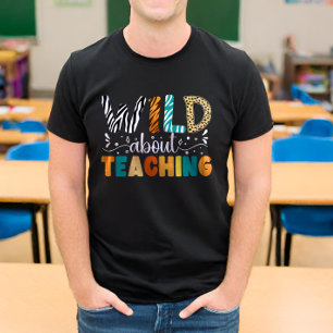 Camiseta Selvagem Sobre Ensinar De Volta Ao Professor