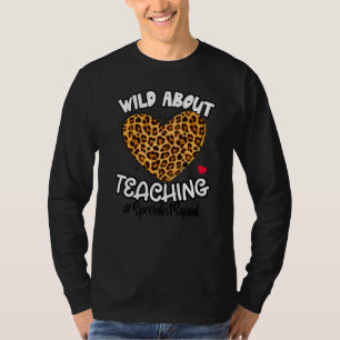 Camiseta Selvagem Sobre Ensinar Equipe de Esquadrão Especia