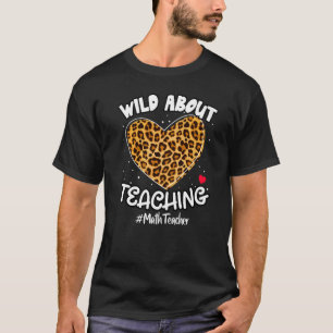 Camiseta Selvagem Sobre Ensino De Treinador Em Matemática,