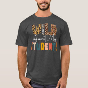 Camiseta Selvagem Sobre Estudantes Professores De Volta Ao