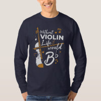 Sem A Vida Violina, Seria Um Violinista Bonito