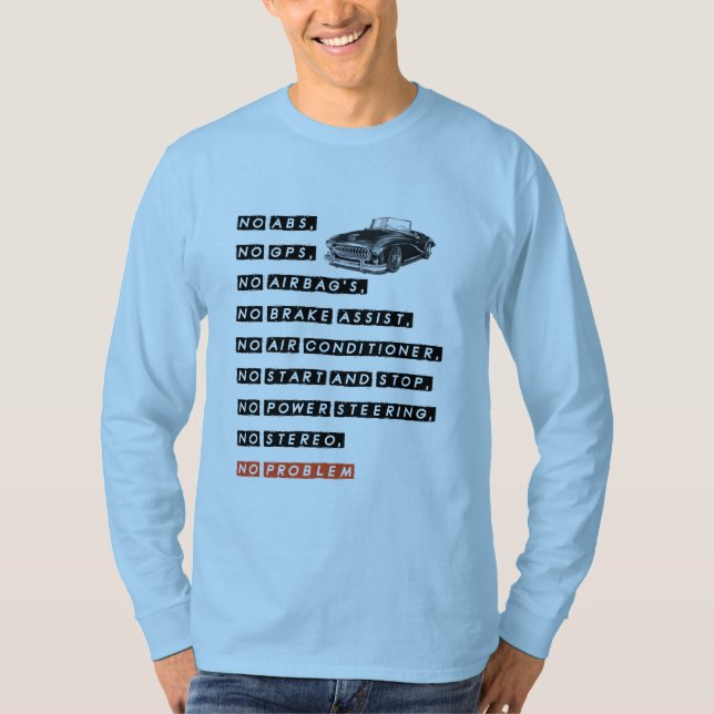 Camiseta Sem ABS, sem GPS, sem airbag, sem problemas, T- (Frente)