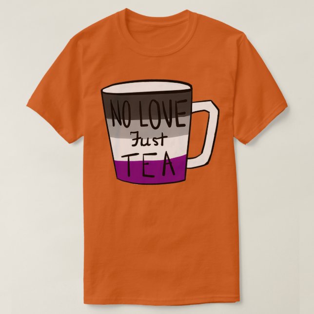 CAMISETA SEM AMOR, APENAS CHÁ 2 (Frente do Design)