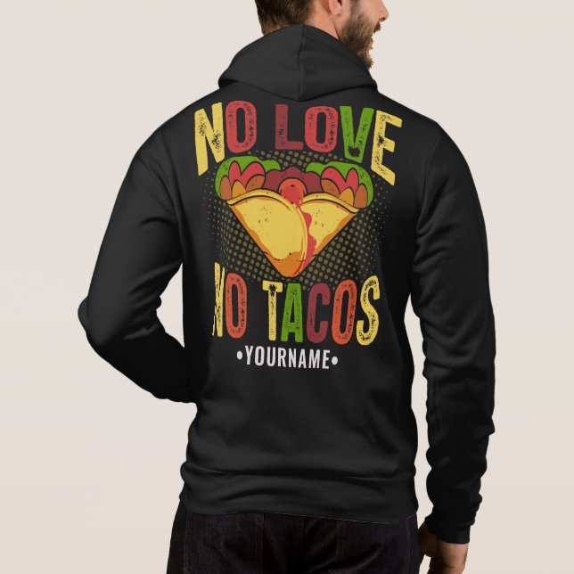 Camiseta Sem Amor Sem Tacos Piada de Taco Engraçada (Verso)
