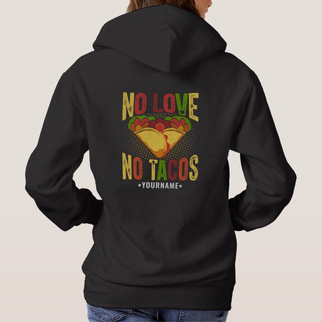 Camiseta Sem Amor Sem Tacos Piada de Taco Engraçada (Verso)