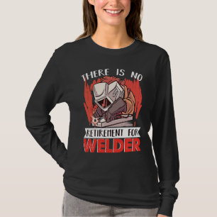 Camiseta Sem Aposentadoria para Soldador Trabalhador de Sol