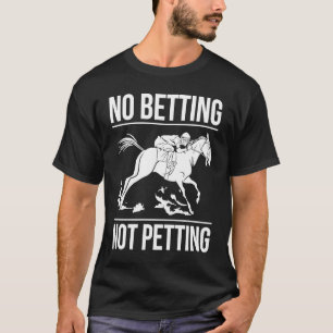 Camiseta Sem Apostar Sem Apostar Em Corridas De Cavalo 1