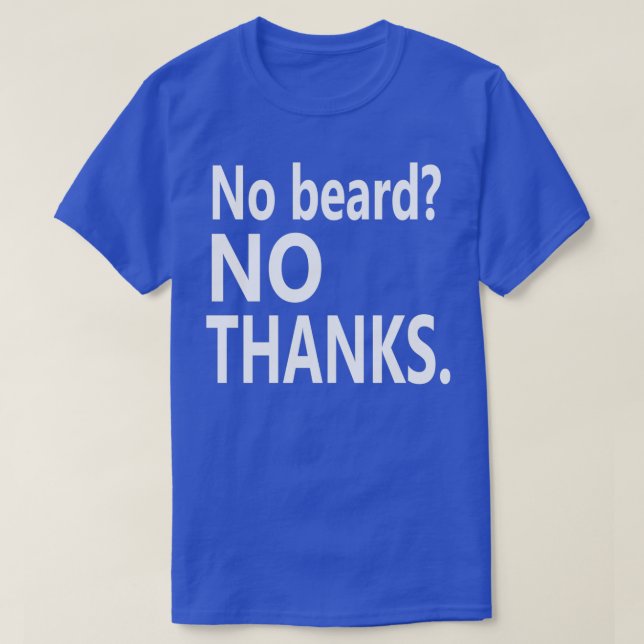 Camiseta Sem barba Sem OBRIGADO branco (Frente do Design)