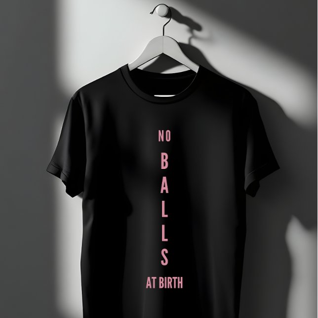 Camiseta Sem Bolas Ao Nascer Empoderamento Feminino (Criador carregado)