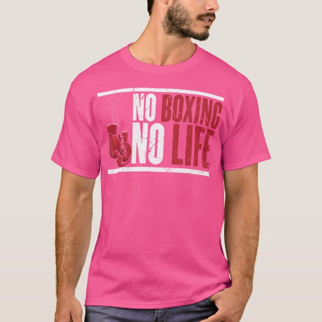 Camiseta Sem Boxing Sem Vida Para Um Boxer (Frente)