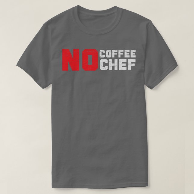 Camiseta Sem Café Sem Chef Caffeine Drinker Cozinhar Epert  (Frente do Design)