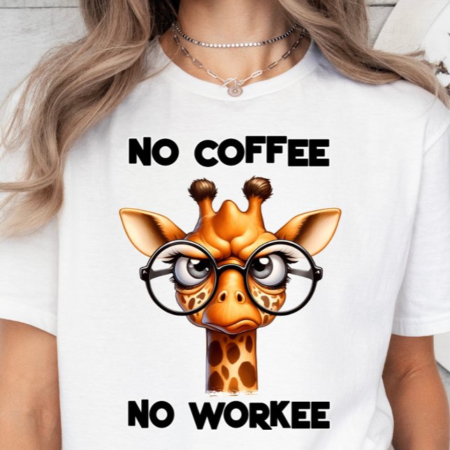 Camiseta Sem Café, Sem Trabalho, Engraçado Presente De Sobr (No coffee, no workee, funny coffee t-shirt)