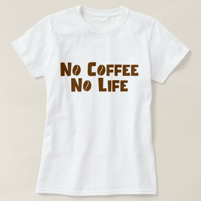 Camiseta Sem Café Sem Vida (Frente do Design)