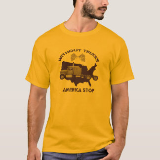 Camiseta Sem Caminhões A América Pára