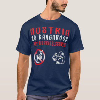 Camiseta Sem cangurus na Áustria Apenas Oachkatzlschweaf