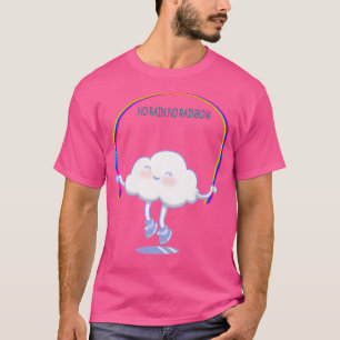 Camiseta Sem Chuva Sem Arco-Íris
