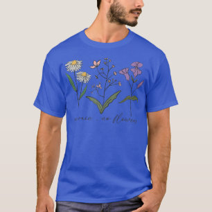 Camiseta Sem Chuva Sem Flores Flores Flor Flor Motivação De