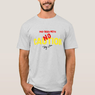 Camiseta Sem Cuidado