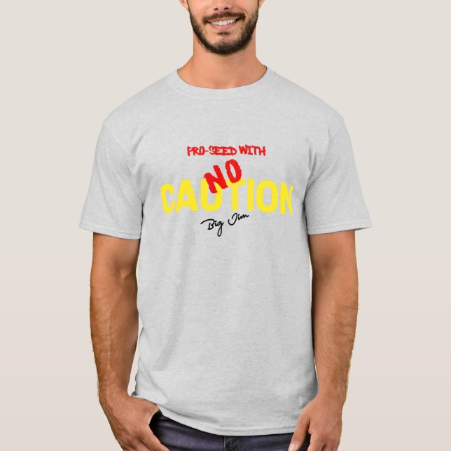 Camiseta Sem Cuidado (Frente)
