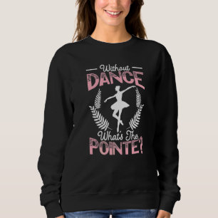 Camiseta Sem Dança Qual É O Ponto Dançarino de Ballet Bola